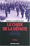 Le choix de la d�faite : Les �lites f...