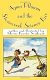 Agnes Pflumm and the Stonecreek Science Fair