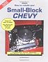 How to Rebuild Small Block Chevy