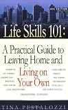 Life Skills 101: A Practical Guide to Leaving Home and Living on Your Own