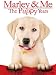 Marley & Me: The Puppy Years