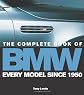The Complete Book of BMW: Every Model In the World Since 1950