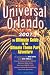 Universal Orlando: The Ultimate Guide to the Ultimate Theme Park Adventure