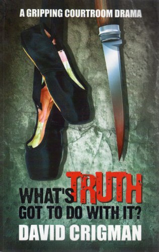 What's Truth Got To Do With It?