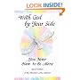 With God By Your Side… You Never Have To Be Alone: A Blue Mountain Arts Collection