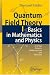 Quantum Field Theory I: Basics in Mathematics and Physics: A Bridge between Mathematicians and Physicists (v. 1)