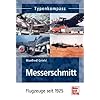 Messerschmitt: Flugzeuge seit 1925