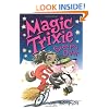 Magic Trixie Sleeps Over