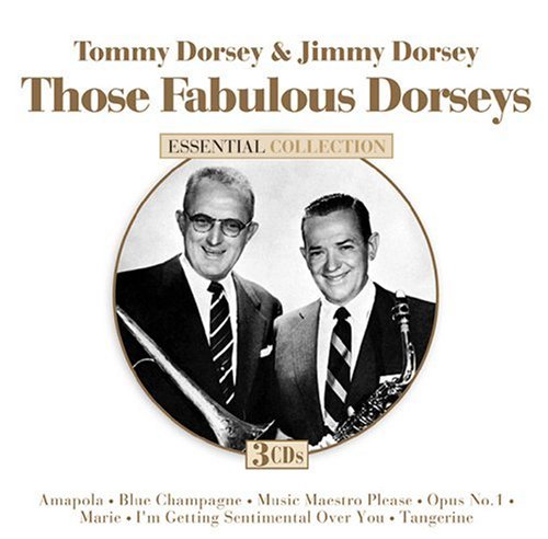 Tommy Dorsey - Those Fabulous Dorseys - Zortam Music