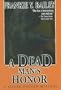 A Dead Man's Honor (Silver Dagger Mysteries)