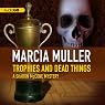 Trophies and Dead Things: A Sharon McCone Mystery