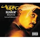 Runnin' (Dying To Live)