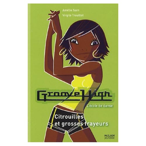 groove high,tome 5:citrouilles et grosses frayeurs dans livres 51adxI7PBeL._SS500_