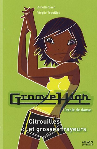 Groove High, Tome 5 : Citrouilles et grosses frayeurs