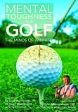 Mental Toughness for Golf: The Minds of Winners (General Books)
