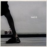 Metro - Deja Vu
