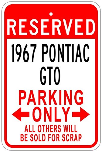 1967 67 PONTIAC GTO Aluminum Parking Sign - 10 x 14 Inches