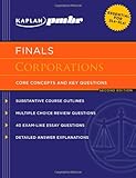 Kaplan PMBR FINALS: Corporations: Core Concepts and Key Questions