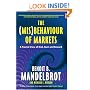 The (Mis)Behaviour of Markets: A Fractal View of Risk, Ruin and Reward