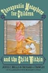 Therapeutic Metaphors for Children an...