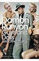 Guys and Dolls: and Other Stories