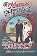 Masters of Mystery: The Strange Friendship of Arthur Conan Doyle and Harry Houdini