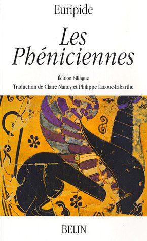 Les Phéniciennes : Edition bilingue français-grec