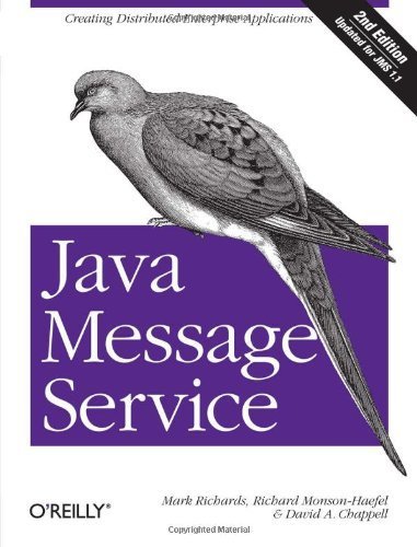 Java Message Service by Mark Richards (2009-06-07)