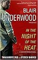 In the Night of the Heat (A Tennyson Hardwick Novel) (Paperback)