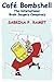 Book CAFÉ BOMBSHELL: The International Brain Surgery Conspiracy