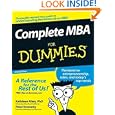 Complete MBA For Dummies (For Dummies (Business and Personal Finance)) by  Kathleen, Ph.D. Allen and Peter Economy