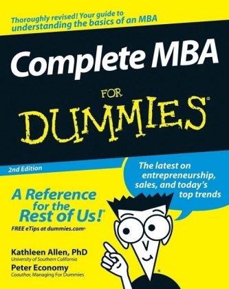 Complete MBA For Dummies (For Dummies (Business & Personal Finance))