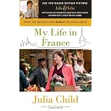 My Life in France (Movie Tie-In Edition)by Julia Child
