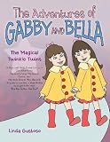 The Adventures of Gabby and Bella: The Magical Twinkle Twins