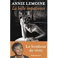 La belle impatience : Le bonheur de vivre