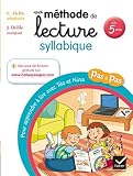 Ma méthode de lecture syllabique: Pour apprendre à lire pas à pas avec Téo et Nina