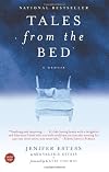 Tales from the Bed: A Memoir