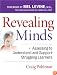 Revealing Minds: Assessing to Understand and Support Struggling Learners