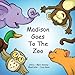 Madison Goes to the Zoo
