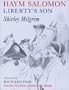 Haym Salomon: Liberty's Son