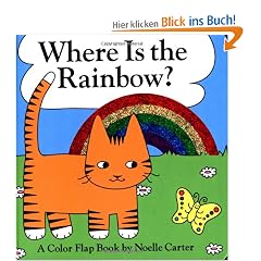 Where Is the Rainbow?: A Color Flap Book