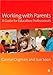 Books : Working with Parents: A Guide for Education Professionals