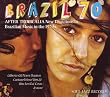 After Tropicalia - New Directions In Brazilian Music In The 70'S