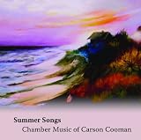 Summer Songs: Chamber Music of Carson Cooman