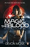 Magic in the Blood (Allie Beckstrom 2)