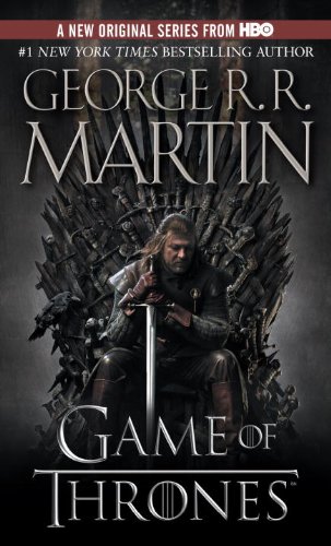 A Game of Thrones: A Song of Ice and Fire: Book One