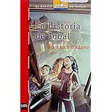 la historia de iqbal the story of iqbal el barco de vapor serie roja the steamboat red series spanish edition