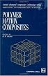 Polymer Matrix Composites