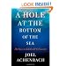 A Hole at the Bottom of the Sea: The Race to Kill the BP Oil Gusher