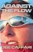 Against the Flow